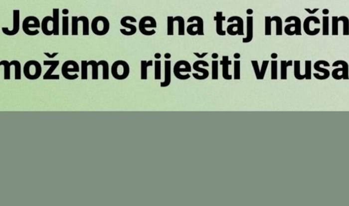 Danas se masovno dijeli ova kratka fora o koronavirusu, neki je nisu uspjeli skužiti