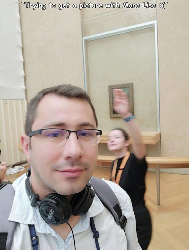 Pokušao se slikati ispred Mona Lise