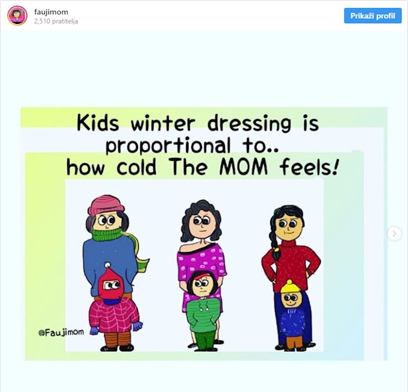 Djeca su odjevena onoliko debelo koliko su roditelji zimogrozni :)