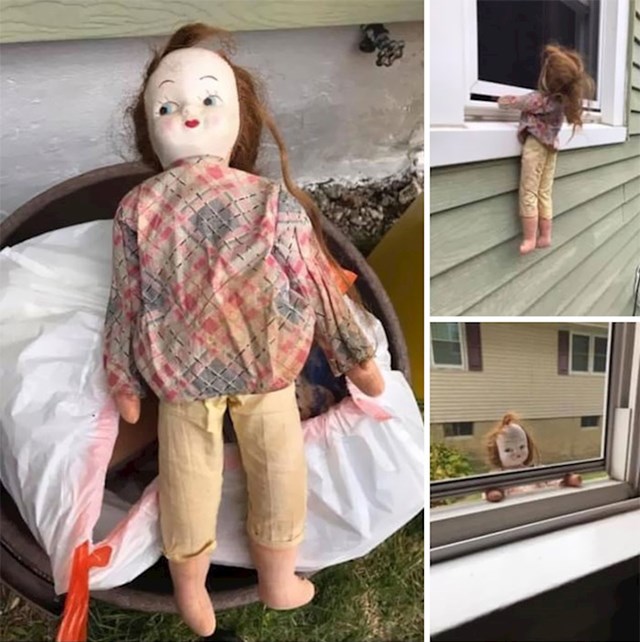 "Moja kćer je kupila kuću koja je sagrađena 1800. godine i pronašla je ovu lutku. Bacila ju je, a ja sam ju izvadio iz smeća i stavio na njen prozor..."