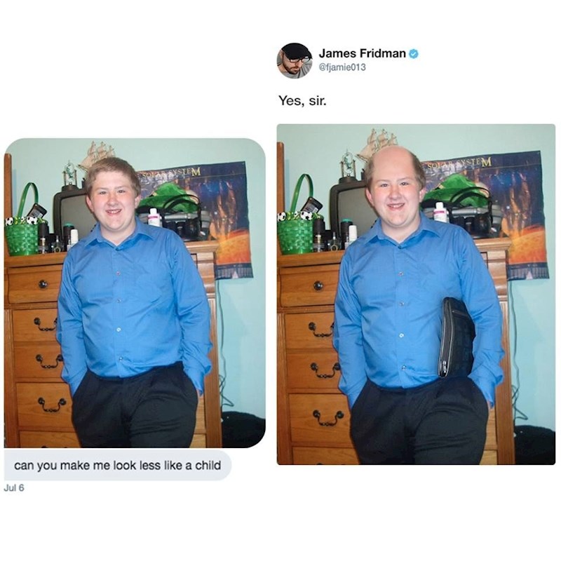 "Možeš li napraviti nešto da izgledam odraslije?"