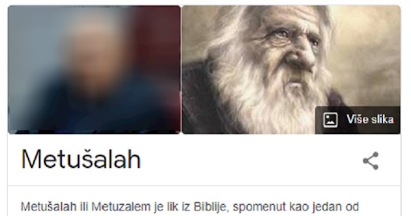 Kad upišete "Metuzalem" u Google prvo vam izbaci jednog poznatog Hrvata. Možete li pogoditi koga?