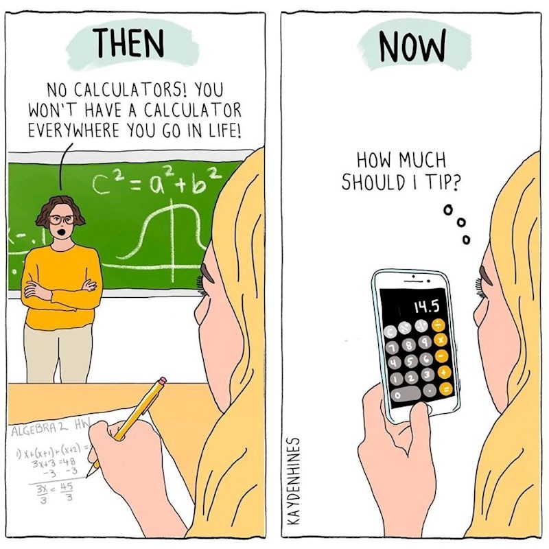 Kad ti profesor u školi kaže da nećeš za sve u životu moći koristiti kalkulator