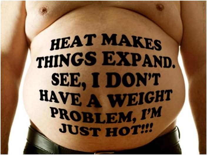 Vidite, ja nemam problema s težinom, ...