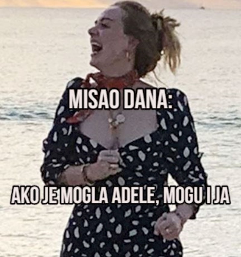 Misao dana (Adele i ja)