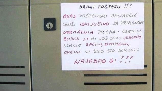 Poštar je pošteno radio svoj posao, a onda je na jednom sandučiću ugledao ovu obavijest