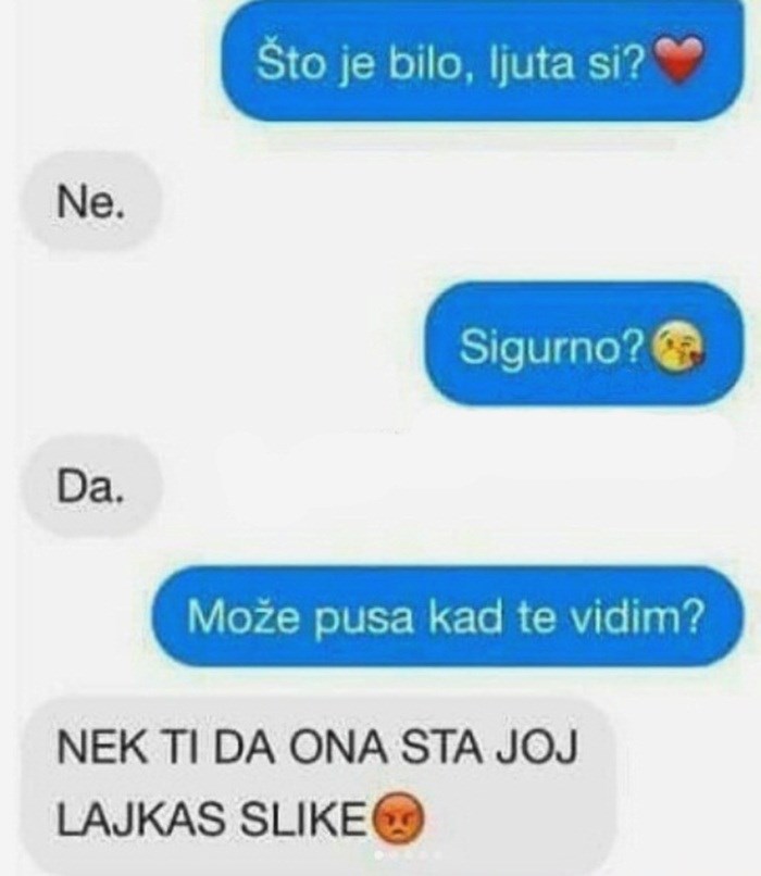 Djevojku je pitao je li ljuta pa dobio odgovor koji mu nikako nije trebao
