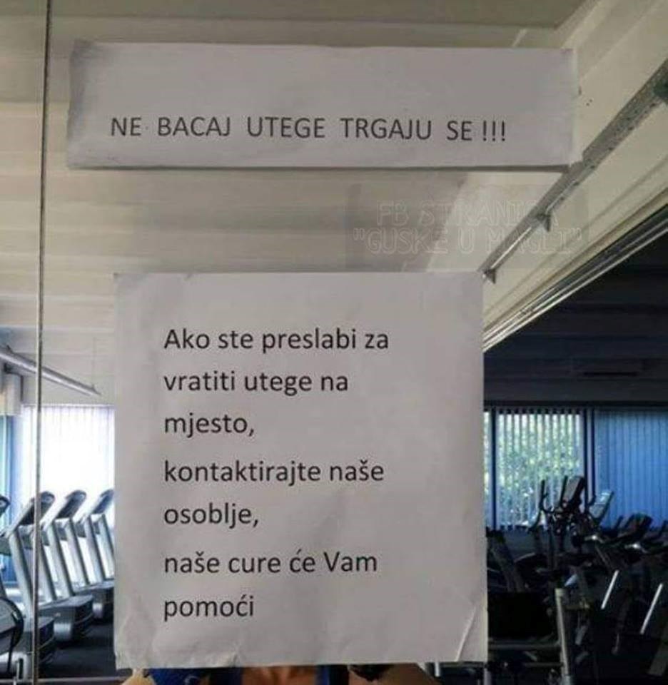 Korisnici ove teretane mogu birati hoće li vratiti utege na svoje mjesto ili se oramotiti pred svima