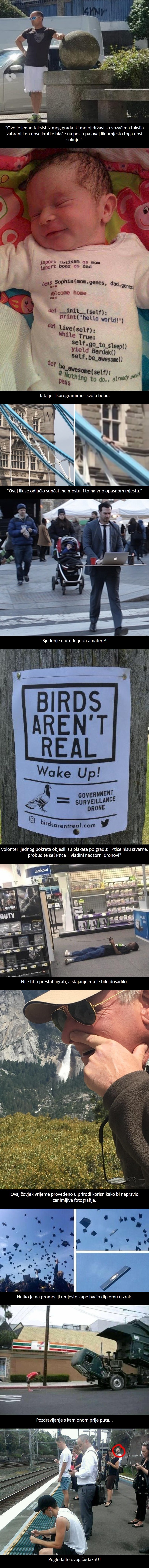 10 čudnih ljudi čiji postupci dokazuju da žive u nekom svom svijetu