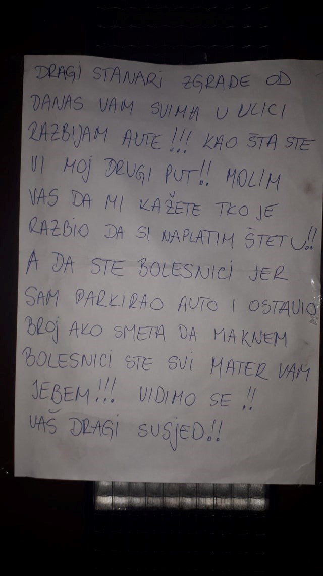 Ljuti muškarac je odlučio prijeći s riječi na djela, evo kakva je poruka dočekala susjede