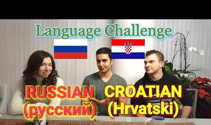 Koliko je hrvatski jezik sličan ruskom? Ovi mladi ljudi pokušavali su prevoditi riječi, a rezultat će vas iznenaditi