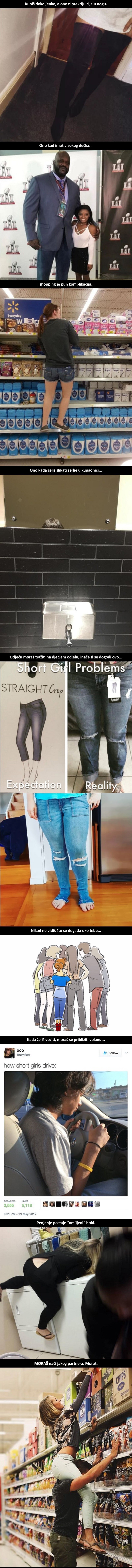 Visoke cure nikada neće znati s kakvim se problemima muče njihove niže prijateljice