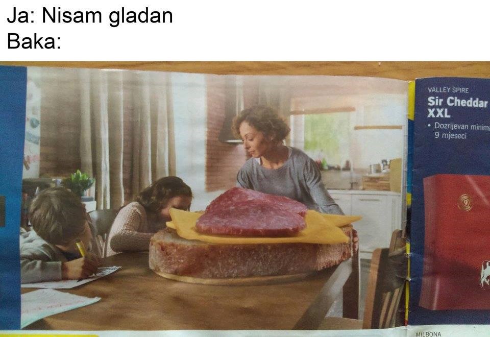 Natpis i ova fotka savršeno opisuju prejedanje kod bake