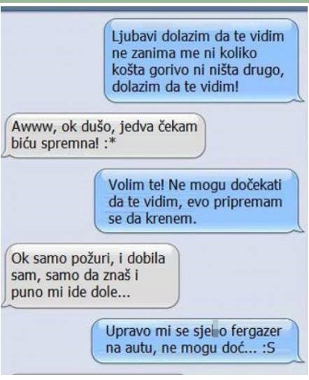 Sve je bilo tako romantično kad joj je pisao da je dolazi vidjeti, no onda se pojavio problem