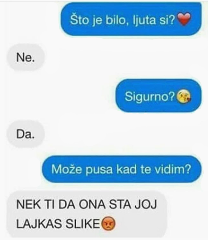 Djevojka mu je rekla da nije ljuta, no kad mu je poslala zadnju poruku, shvatio je da je gadno zaribao