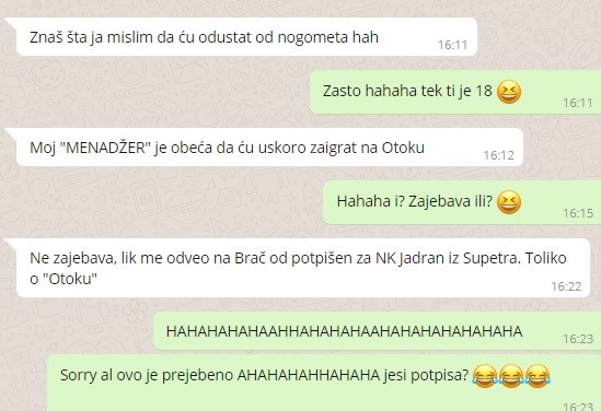 Prijatelj mu je priznao da planira odustati od nogometa. Kad je saznao razlog, počeo se smijati