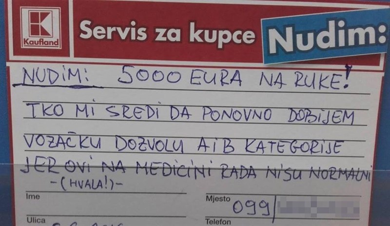 Nepoznata osoba je očajnički nudila 5000 € bilo kome tko će joj pomoći, a imala je samo jedan uvjet