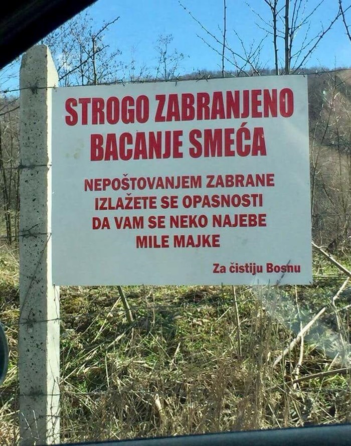 Za čistiju Bosnu! Ovakvo  upozorenje možete pročitati samo na Balkanu