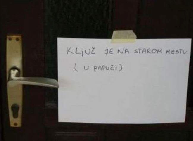 Ključ je stavio na skriveno mjesto, ali nešto je ipak napravio pogrešno