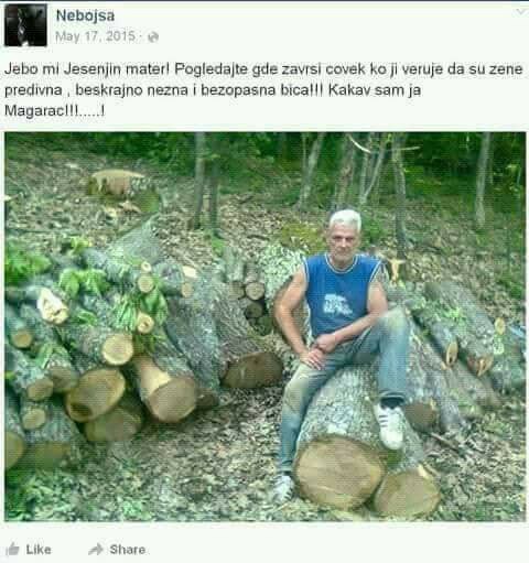 Čovjek je vjerovao da su žene predivna bića pa sam sebe prozvao magarcem 