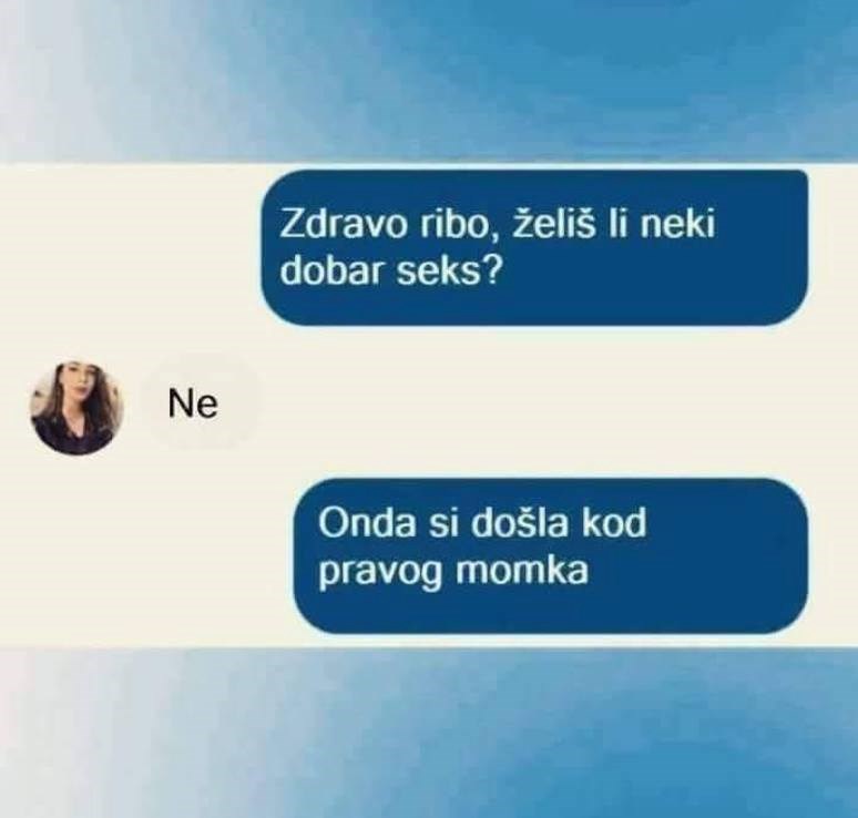 Javio joj se s glupim uletom pa se pokušao izvući na ovaj način