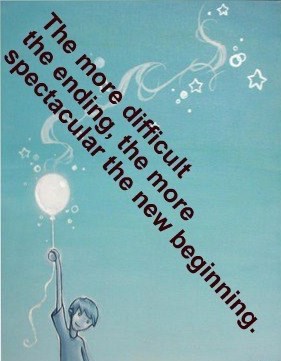 Što teži kraj - to bolji novi početak