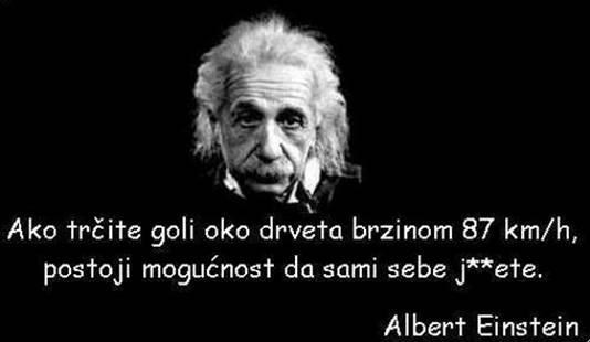 Nova teorija relativnosti: Pazi da ne sjebeš samog sebe