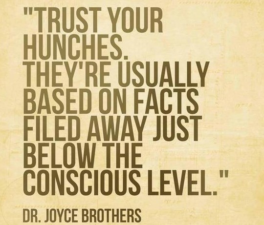 Vjeruj svojim predosjećajima