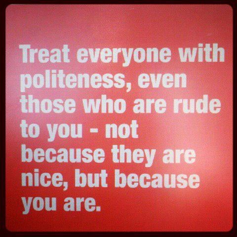 Budi ljubazan prema svima - ne zbog njih, nego zbog sebe