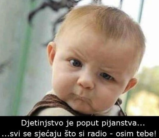 "Pijani" od rođenja :)