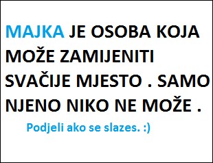 Samo je jedna mama
