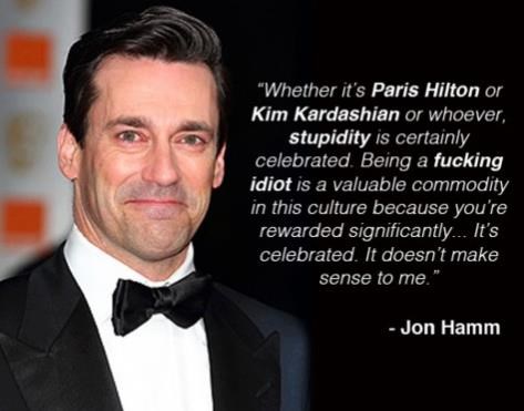 Došlo je vrijeme kad su idioti zvijezde