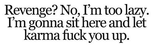 Loša karma - bolja od osvete