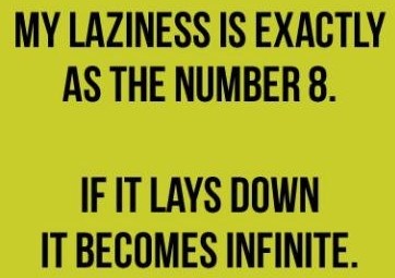 Kad si lijen do beskonačnosti