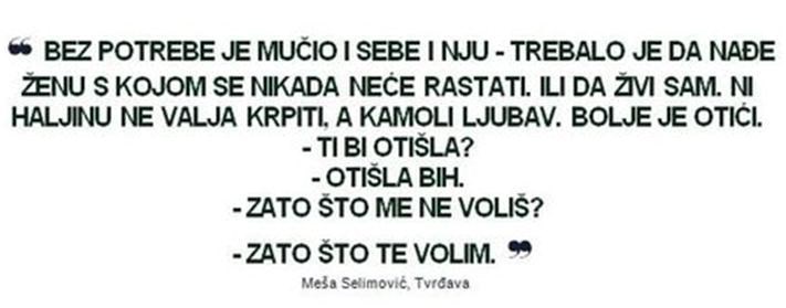 Ljubav je kao haljina, ne valja je krpati...