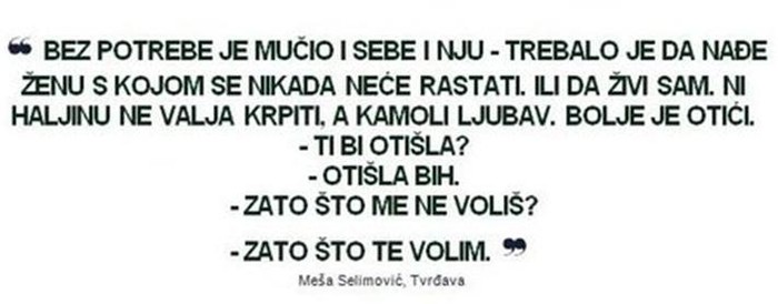 Ljubav je kao haljina, ne valja je krpati...