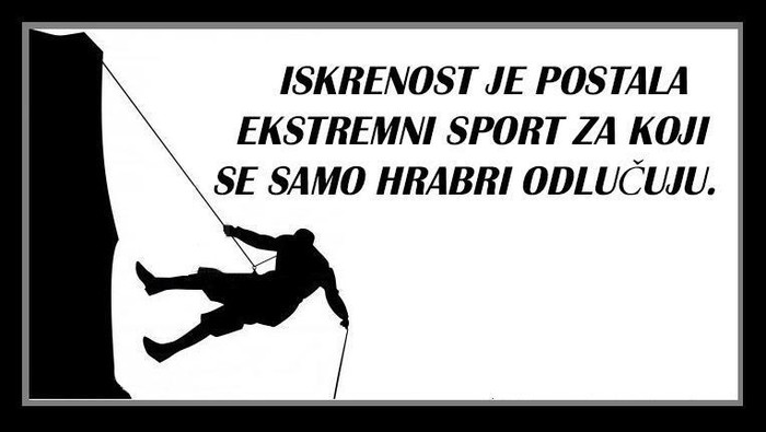 Iskrenost - ekstremni sport