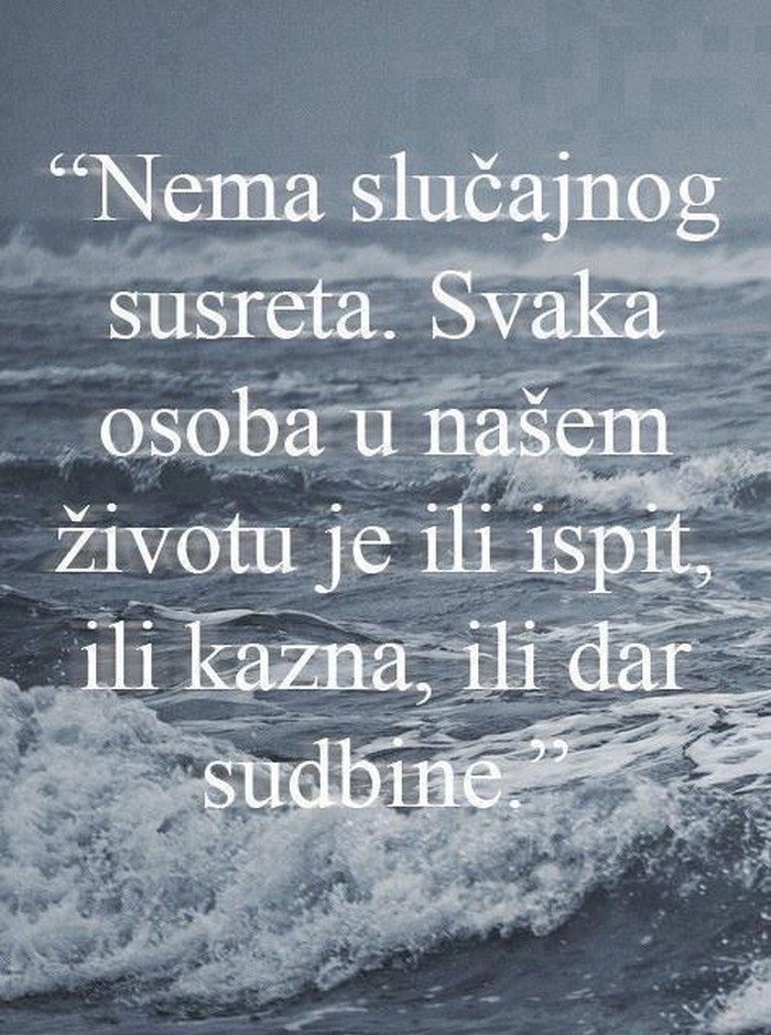 Ljudi koji nam prolaze kroz život tu su s razlogom