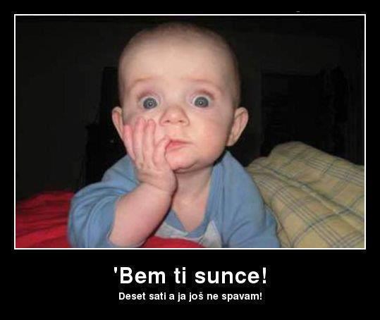 Beba malo zaružila, prošlo devet - vrijeme za u krevet