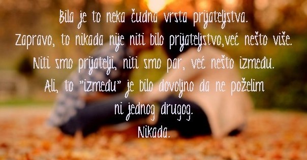 Ljubav se rađa iz prijateljstva...