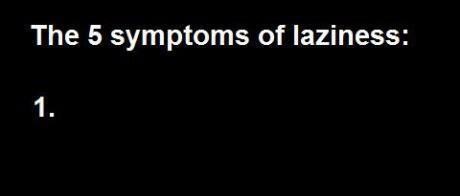 Pet simptoma lijenosti