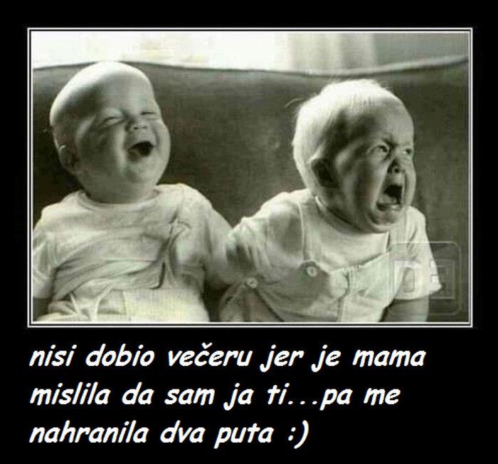 Dobro je imati blizanca :D