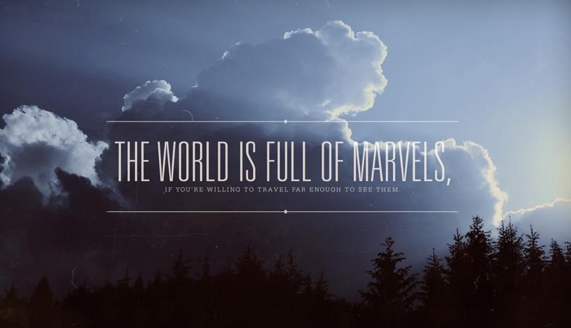 Svijet je pun čuda, samo treba maknuti dupe iz fotelje