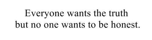 Svi bi istinu bez iskrenosti