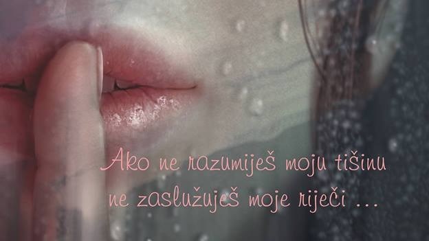 Tko ne razumije tišinu, ne zaslužuje ni riječi