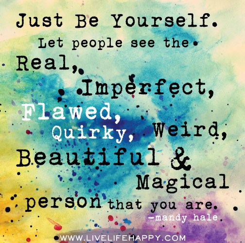 Be yourself