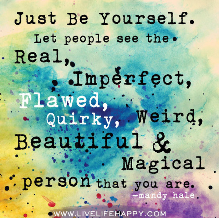 Be yourself