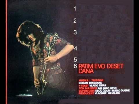 BIJELO DUGME - Patim evo deset dana 