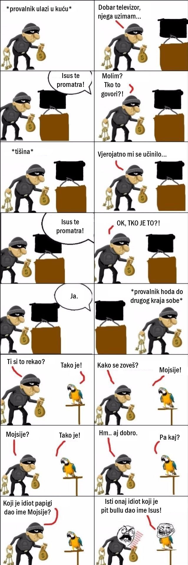 STRIP Provalnik se usrao od straha kad mu je papiga spomenula Isusa!
