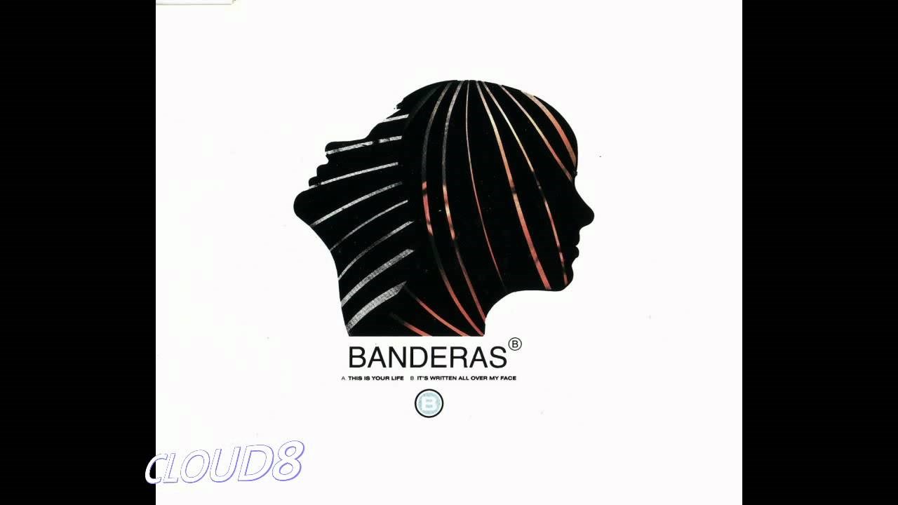 Banderas - This Is Your Life (Less Stress Mix)
